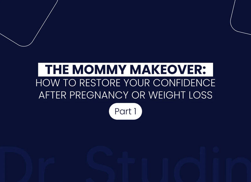The Mommy Makeover: Reclaim Your Confidence After Pregnancy or Weight Loss