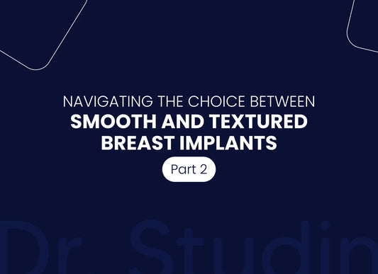 Smooth and textured breast implants part 02